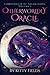 Otherworldly Oracle by Kitty Fields