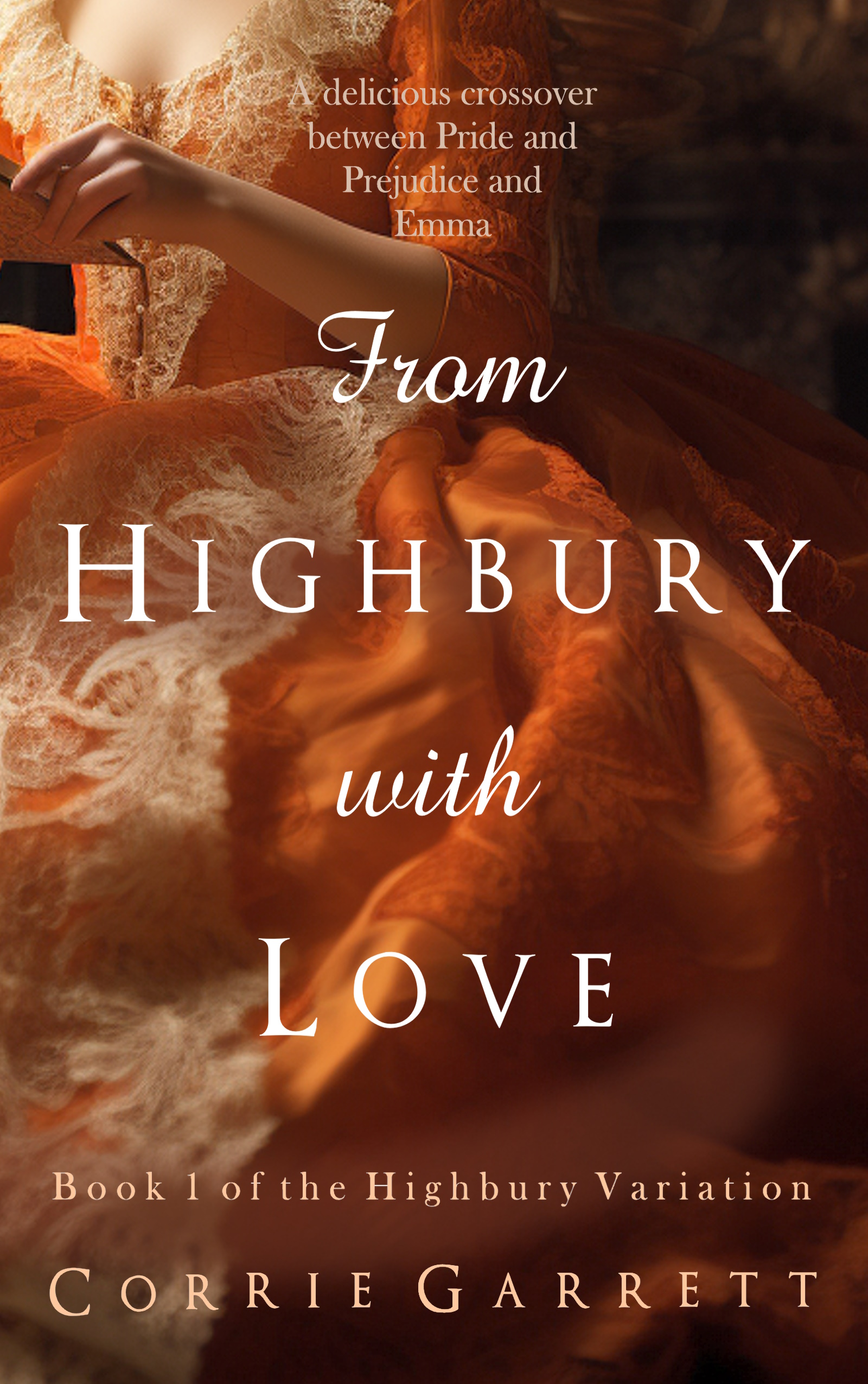 From Highbury with Love (Highbury Variation #1)