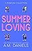 Summer Loving: A Rom-Com Co...