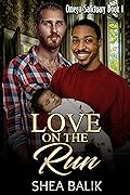 Love on the Run (Omega Sanctuary #1)