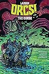 ORCS!: The Curse