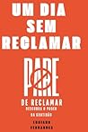 Um dia Sem Reclamar (Portuguese Edition)