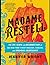 Madame Restell: The Life, D...