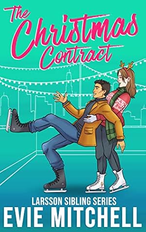 The Christmas Contract (Larsson Siblings, #5)
