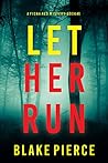 Let Her Run
