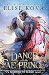 A Dance with the Fae Prince by Elise Kova