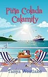 Piña Colada Calamity