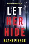 Let Her Hide