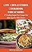 LOW CHOLESTEROL COOKBOOK FOR SENIORS  by IRENE M. COPELAND