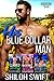 His Blue Collar Man: Books 1-4
