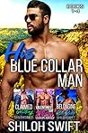 His Blue Collar Man by Shiloh Swift