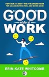 Good Work: How Ge...