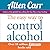 The Easy Way to Control Alcohol by Allen Carr