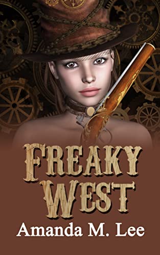 Freaky West (Mystic Caravan, #16)