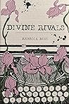 Divine Rivals by Rebecca   Ross