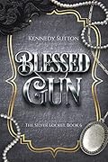 Blessed Gun
