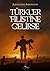 Turkler Filistine Gelirse