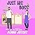 Just His Boss (Southern Roots Sweet RomCom #2)