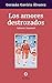 Los amores destrozados by Germán Gaviria Álvarez