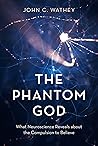 The Phantom God: ...