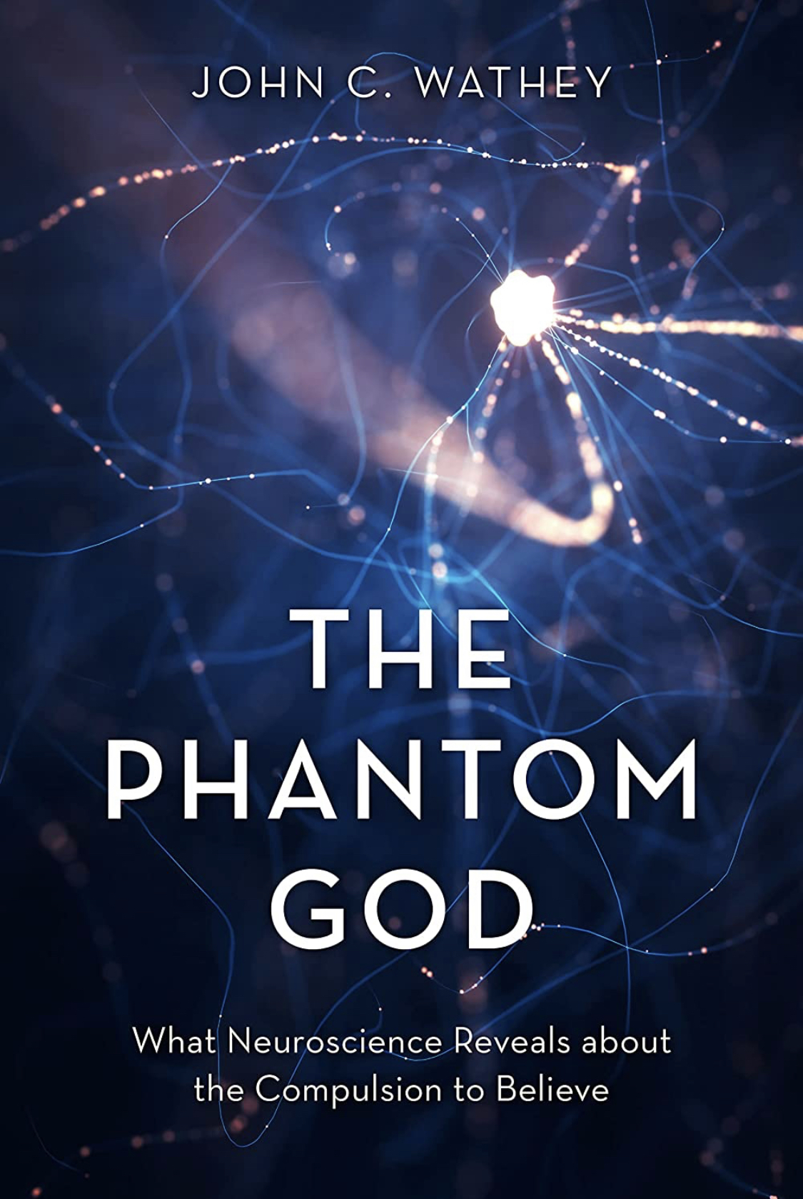 The Phantom God: What Neuroscience Reveals about the Compulsion to Believe (Kindle Edition)