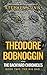 Theodore Bobnoggin and The Backyard Chronicles - Book Two by Stephen  Lunn