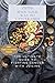 Juice Your Way to Cancer-Free (Updated Version) by William L.  Schechter