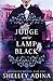The Judge Wore Lamp Black: A steampunk adventure mystery (Mysterious Devices)