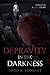 Depravity In The Darkness