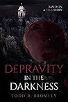 Depravity In The ...