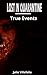 Lost in Quarantine: True Ev...