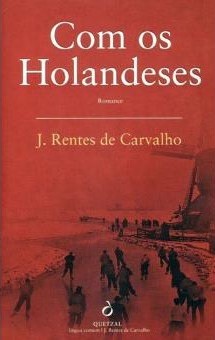 Com os Holandeses (Paperback)