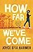 Simon Schuster How Far Weve Come.