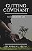 Cutting Covenant by Ronald E. Cottle