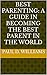 Best Parenting: A guide in ...