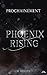 Phoenix Rising  by S.F. Hughes