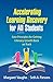 Accelerating Learning Recovery for All Students: Core Principles for Getting Literacy Growth Back on Track