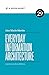 Everyday Information Architecture