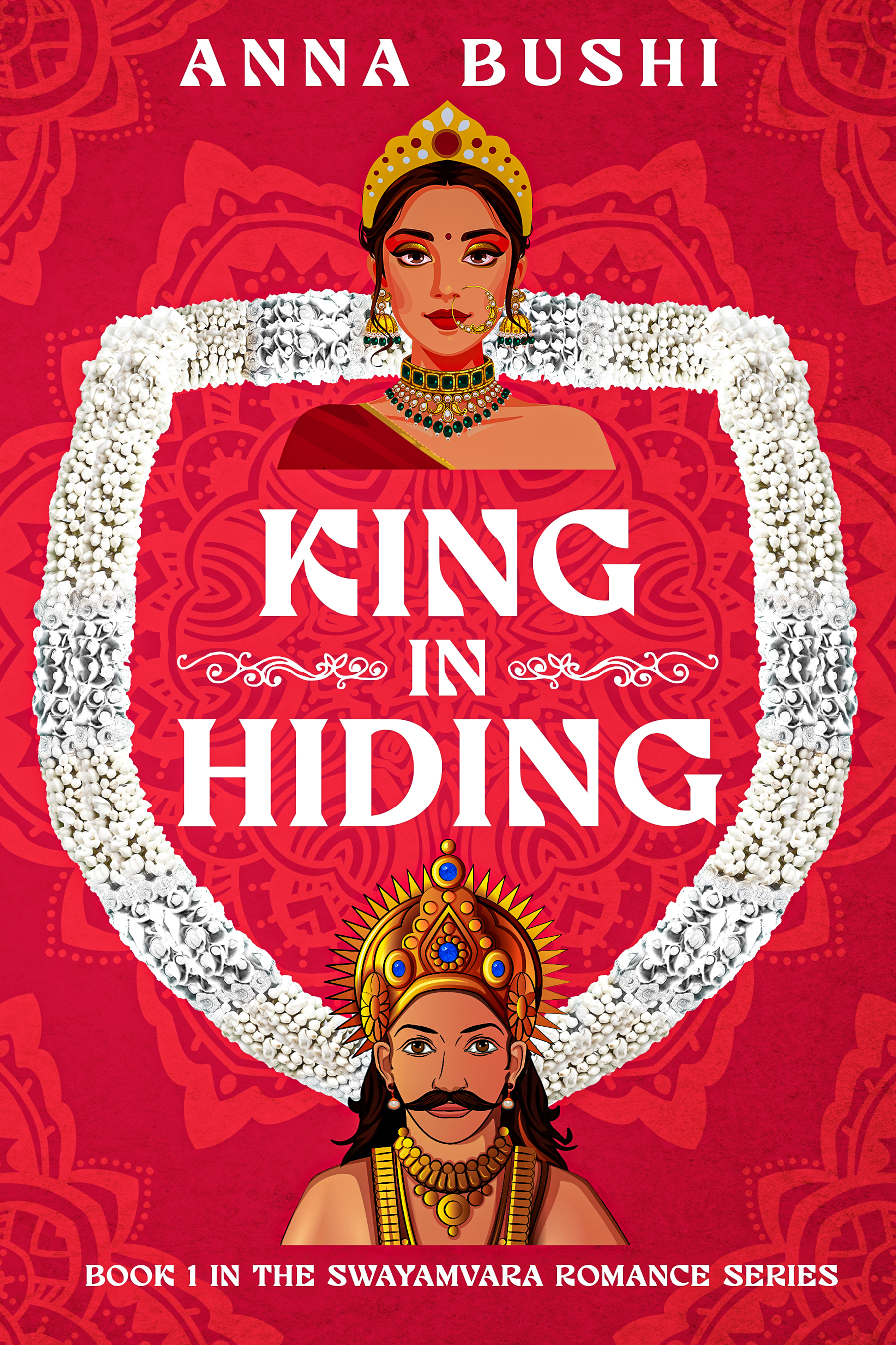 King in Hiding (Swayamvara Romance #1)