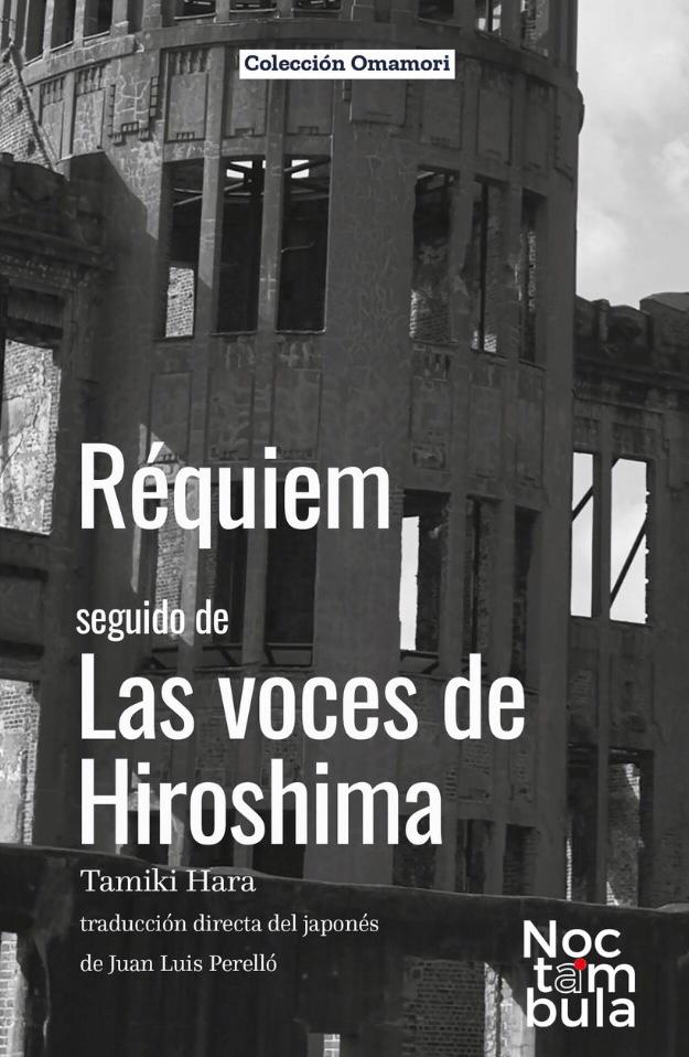 Réquiem seguido de Las voces de Hiroshima (Paperback)
