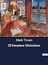 El Forastero Mist...