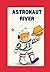 Astronaut River