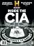 History Inside The CIA by The Editors of History Channel