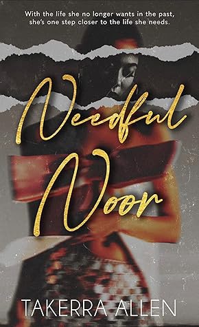 Needful Noor: Collector's Edition