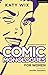 The Methuen Book of Comic Monologues for Women by Katy Wix