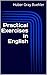 Practical Exercises in English