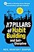 The 7 Pillars of Habit Buil...