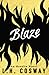 Blaze: An Oreylia Novel (Blood Prophecy)