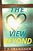 The View Beyond: Utterly Life Changing (The Life Changing Fiction Series)