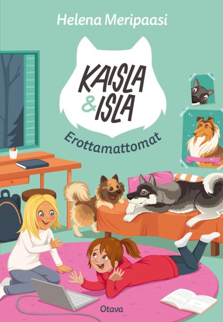 Erottamattomat (Kaisla ja Isla, #2)